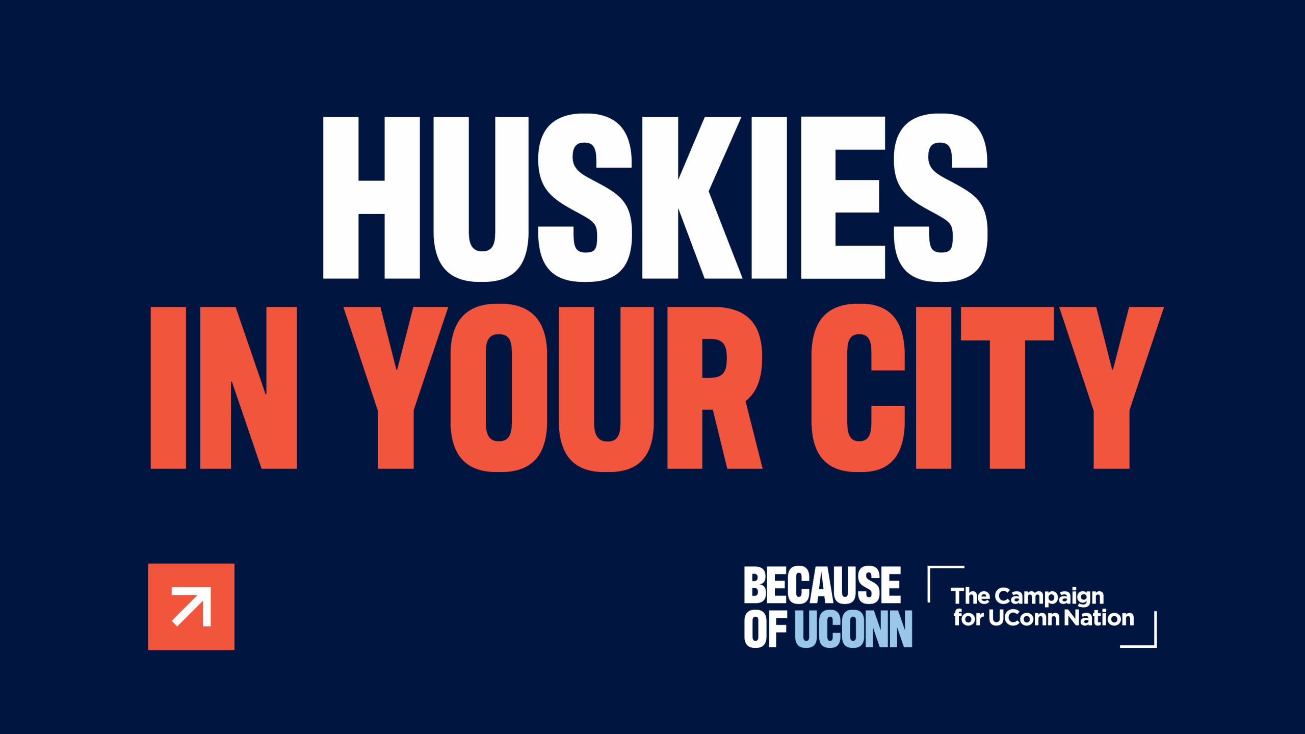 huskies in your city general logo featuring the "because of uconn" campaign logo in the bottom right corner