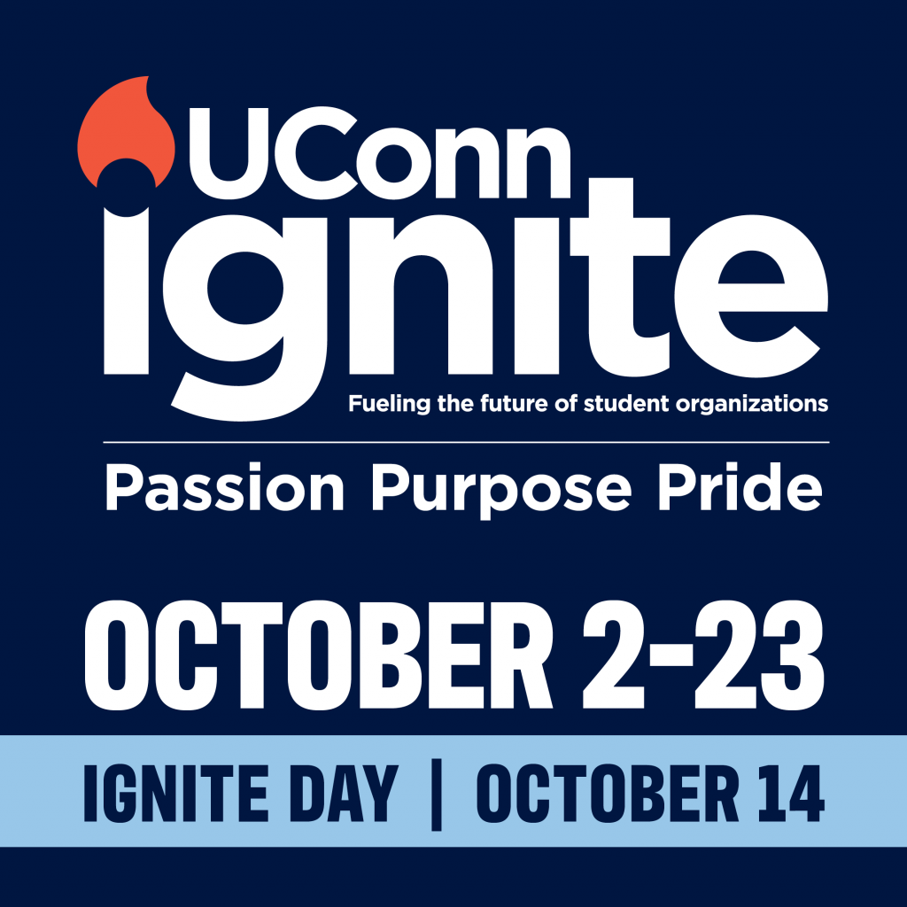 UConn Ignite graphic with the theme “Passion Purpose Pride,” promoting Ignite from October 2–23 and Ignite Day on October 14.